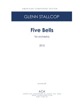 Stallcop: Five Bells (Version for Orchestra)