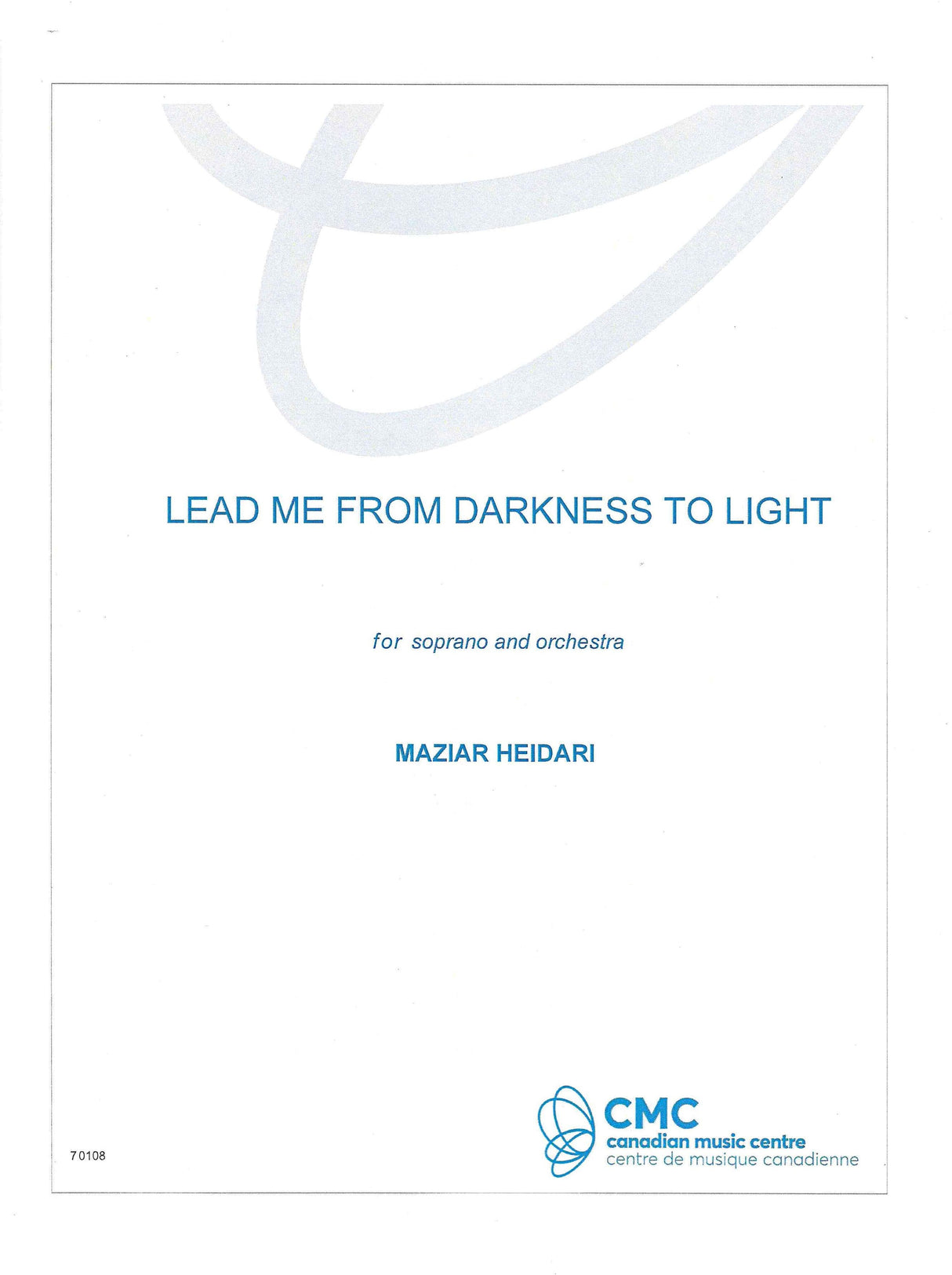 Heidari: Lead me from darkness to light