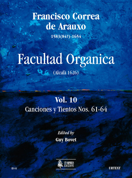 Arauxo: Facultad Organica - Canciones y Tientos - Volume 10 (Nos. 61-64)