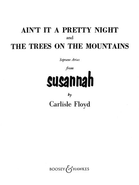Floyd: Ain't It a Pretty Night and The Trees on the Mountains