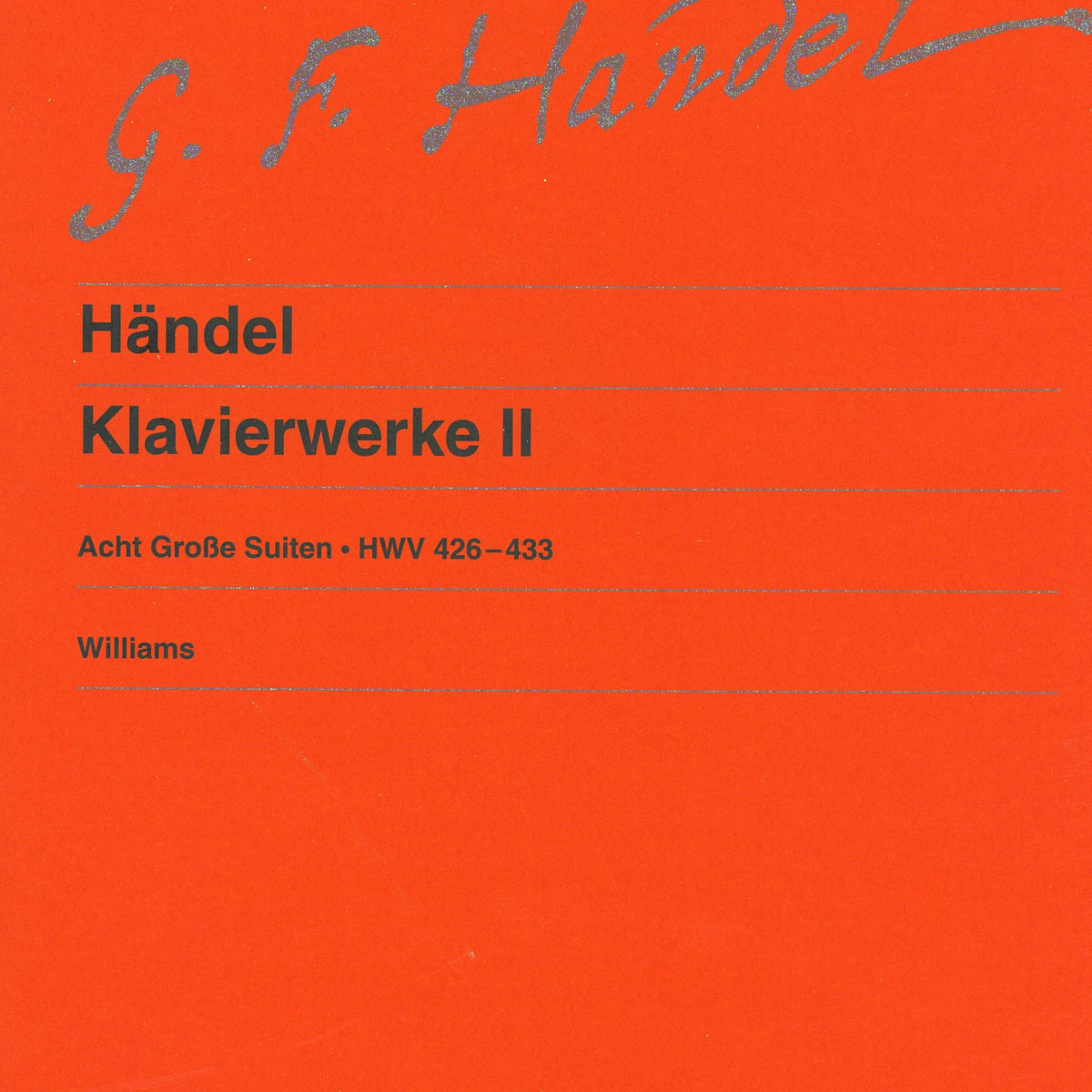 Handel: Works for Piano - Volume 2 (HWV 426-433) – Ficks Music