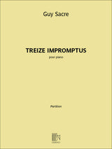 Sacre: 13 Impromptus