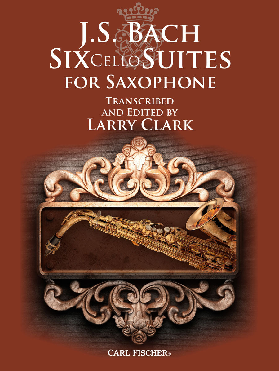 Bach: 6 Cello Suites (arr.for saxophone) – Ficks Music