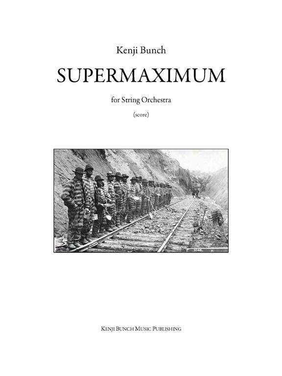 Bunch: Supermaximum (Version for String Orchestra)