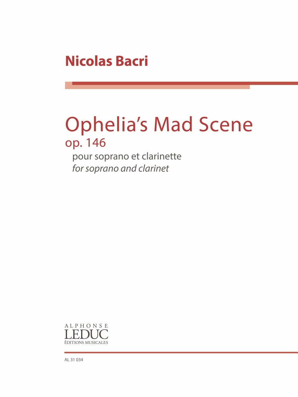 Bacri: Ophelia's Mad Scene, Op. 146