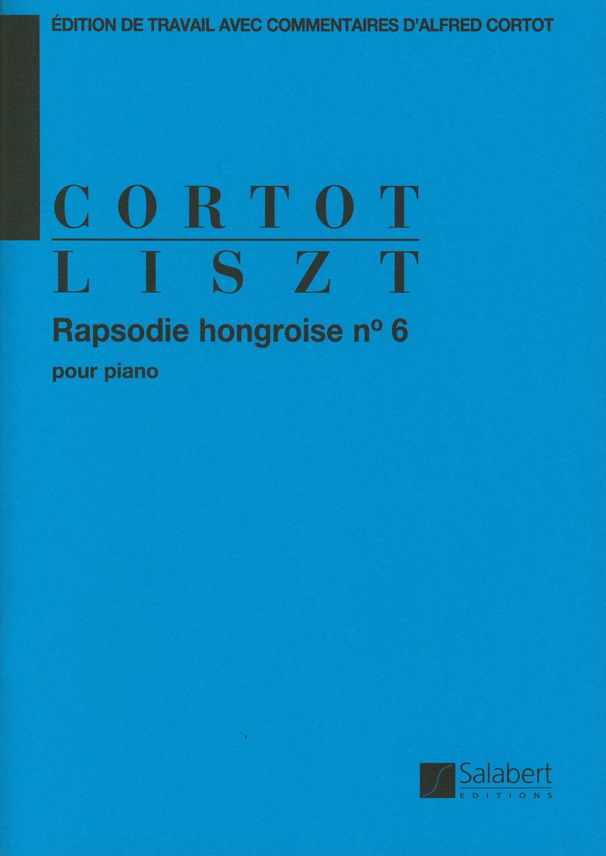 Liszt: Hungarian Rhapsody No. 6