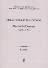 Bantock: Thalaba the Destroyer