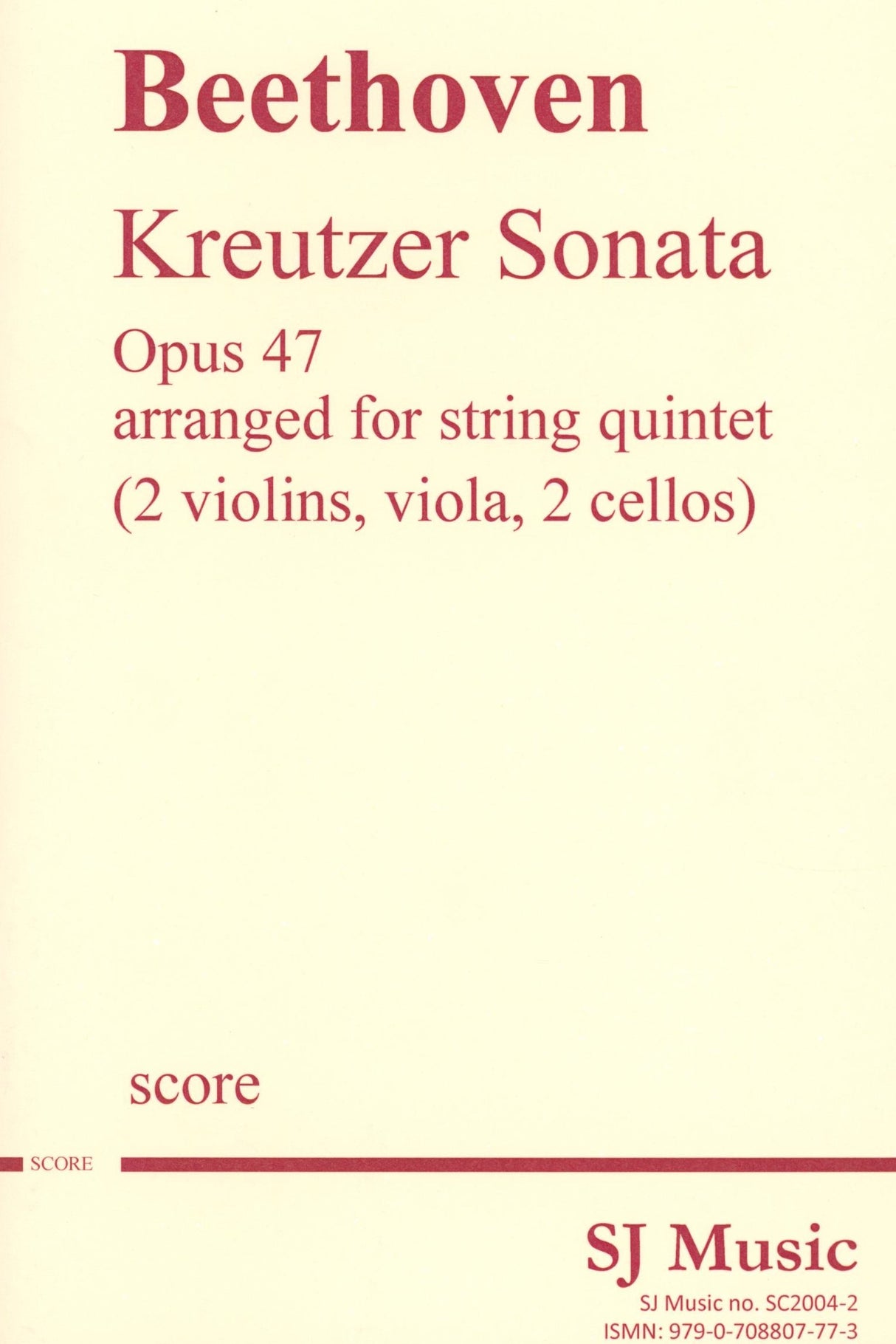 Beethoven: Sonata in A Major, Op. 47 (arr. for string quintet)