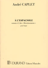 Caplet: à l'espagnole from Divertissements