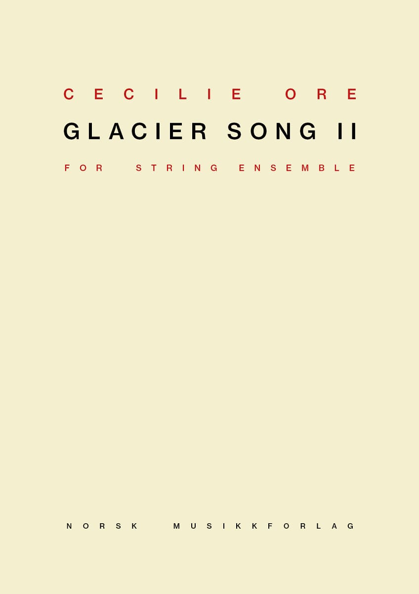 Ore: Glacier Song No. 2