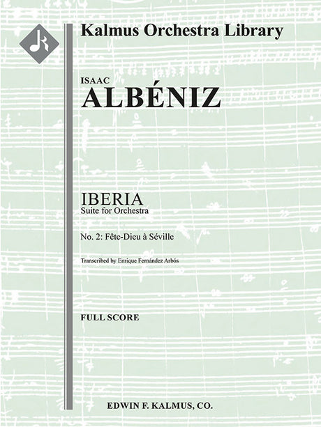 Albéniz: La Fete Dieu a Seville from "Iberia" (arr. for orchestra)