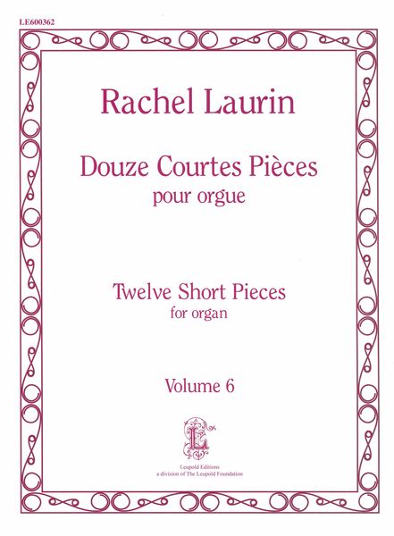 Laurin: 12 Short Pieces, Opp. 61, 87, 89,100b, & 105