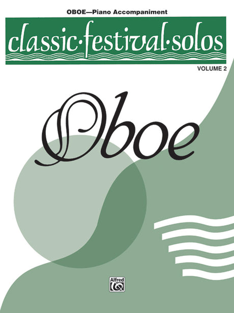 Classic Festival Solos - Oboe - Volume 2