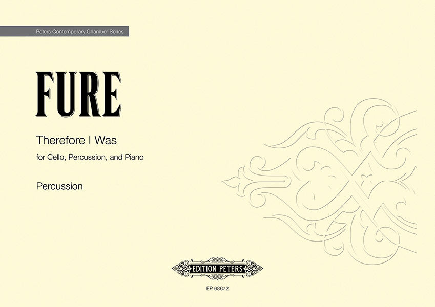 Fure: Therefore I Was