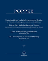 Popper: 15 Easy Melodic-Harmonic Cello Etudes and 10 Grand Etudes of Moderate Difficulty, Op. 76