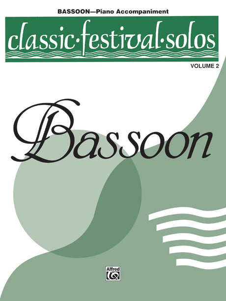 Classic Festival Solos - Bassoon - Volume 2