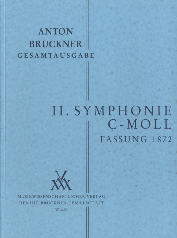 Bruckner: Symphony No. 2 in C Minor, WAB 102
