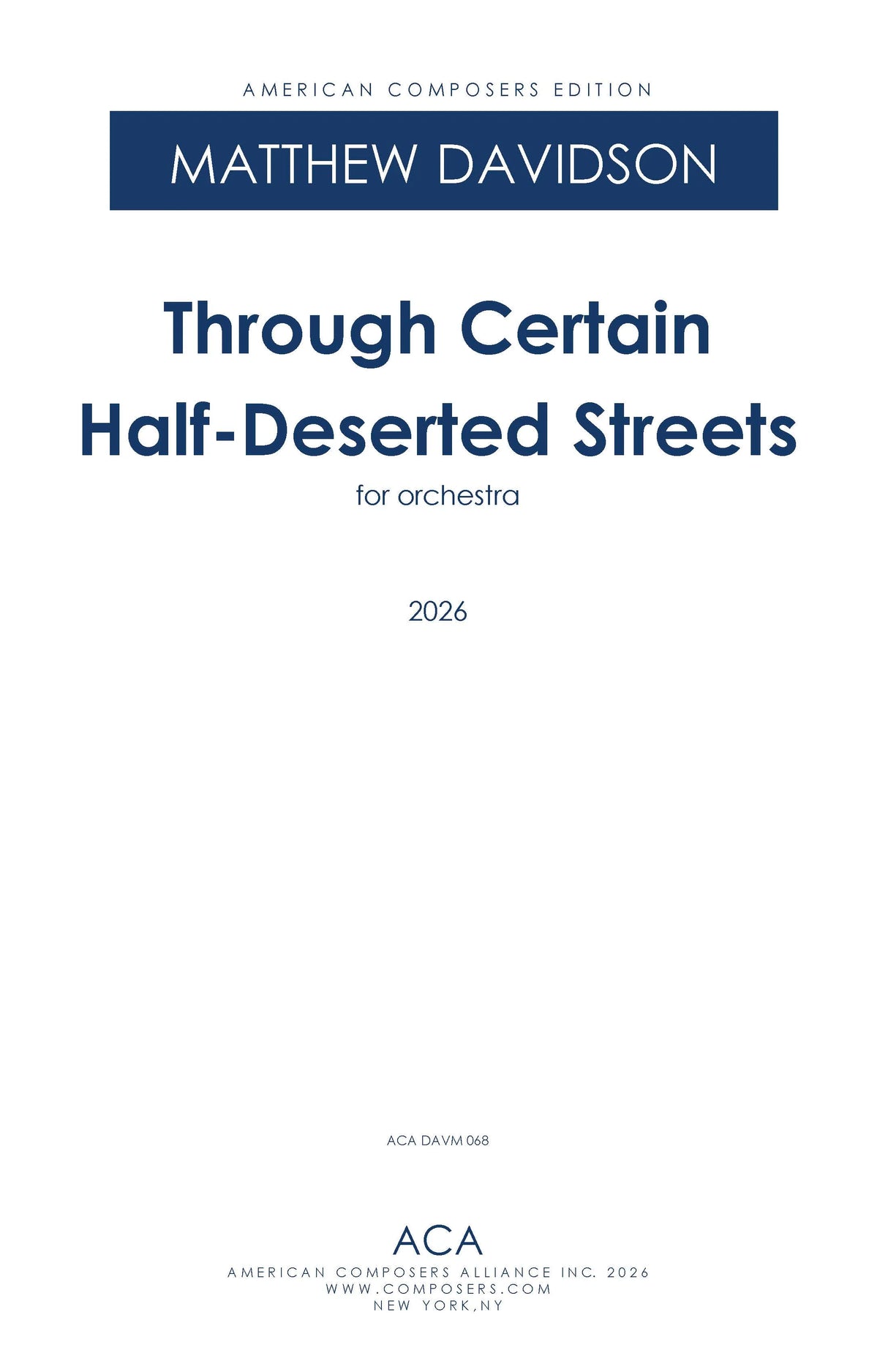 Davidson: Through Certain Half-Deserted Streets (Version for Orchestra)