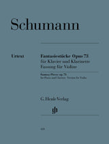Schumann: Fantasiestücke, Op. 73 (Violin Version)