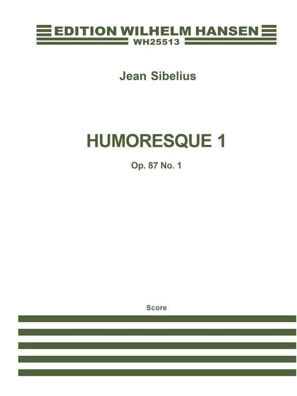 Sibelius: Humoresque No. 1, Op. 87, No. 1