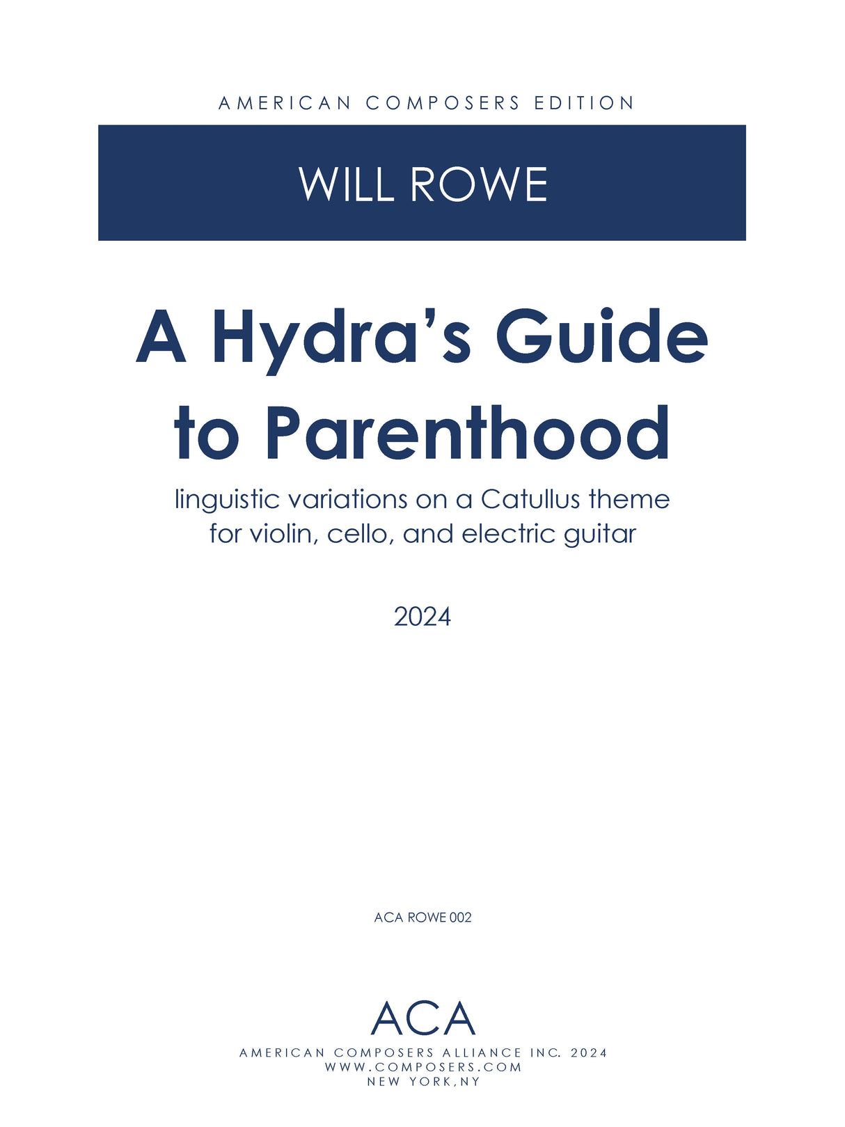 Rowe: A Hydra's Guide to Parenthood