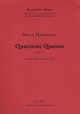Hennessy: String Quartet No. 4, Op. 75