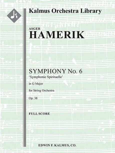 Hamerik: Symphony No. 6 in G Major, Op. 38