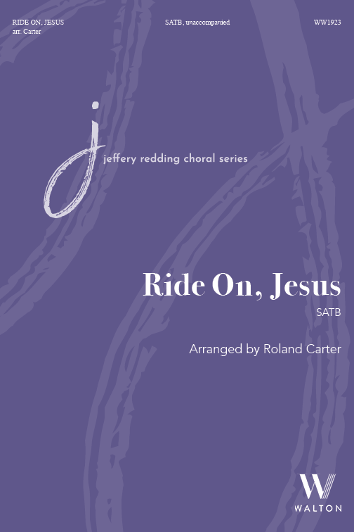 Ride On, Jesus (arr. for SATB)