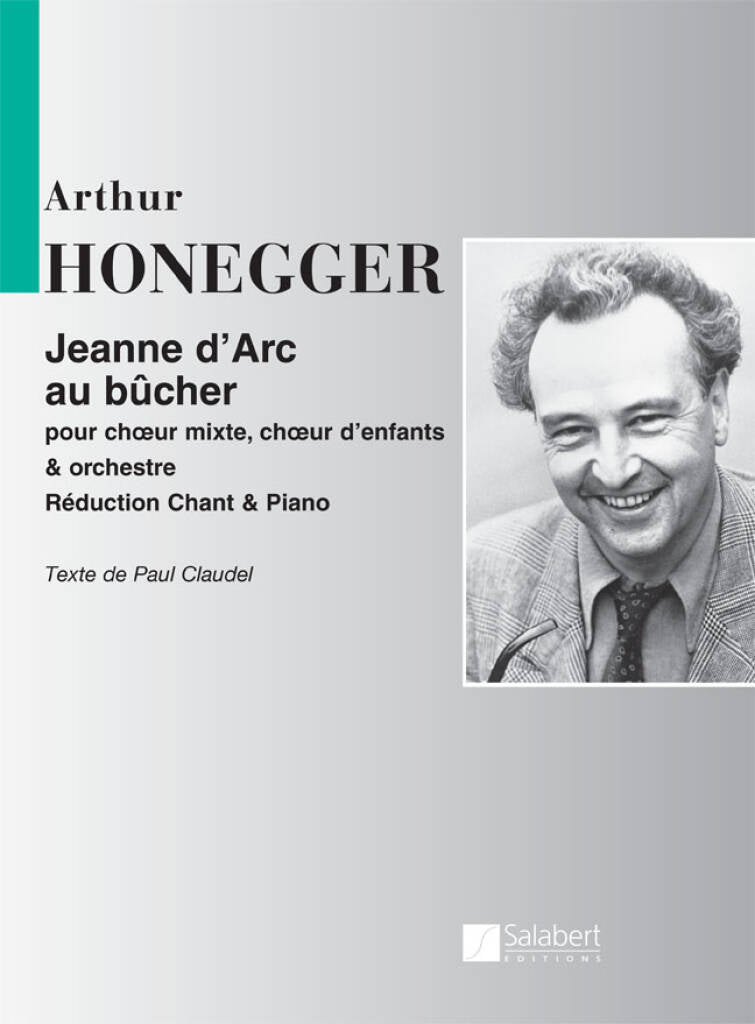 Honegger: Jeanne d'Arc au Bûcher