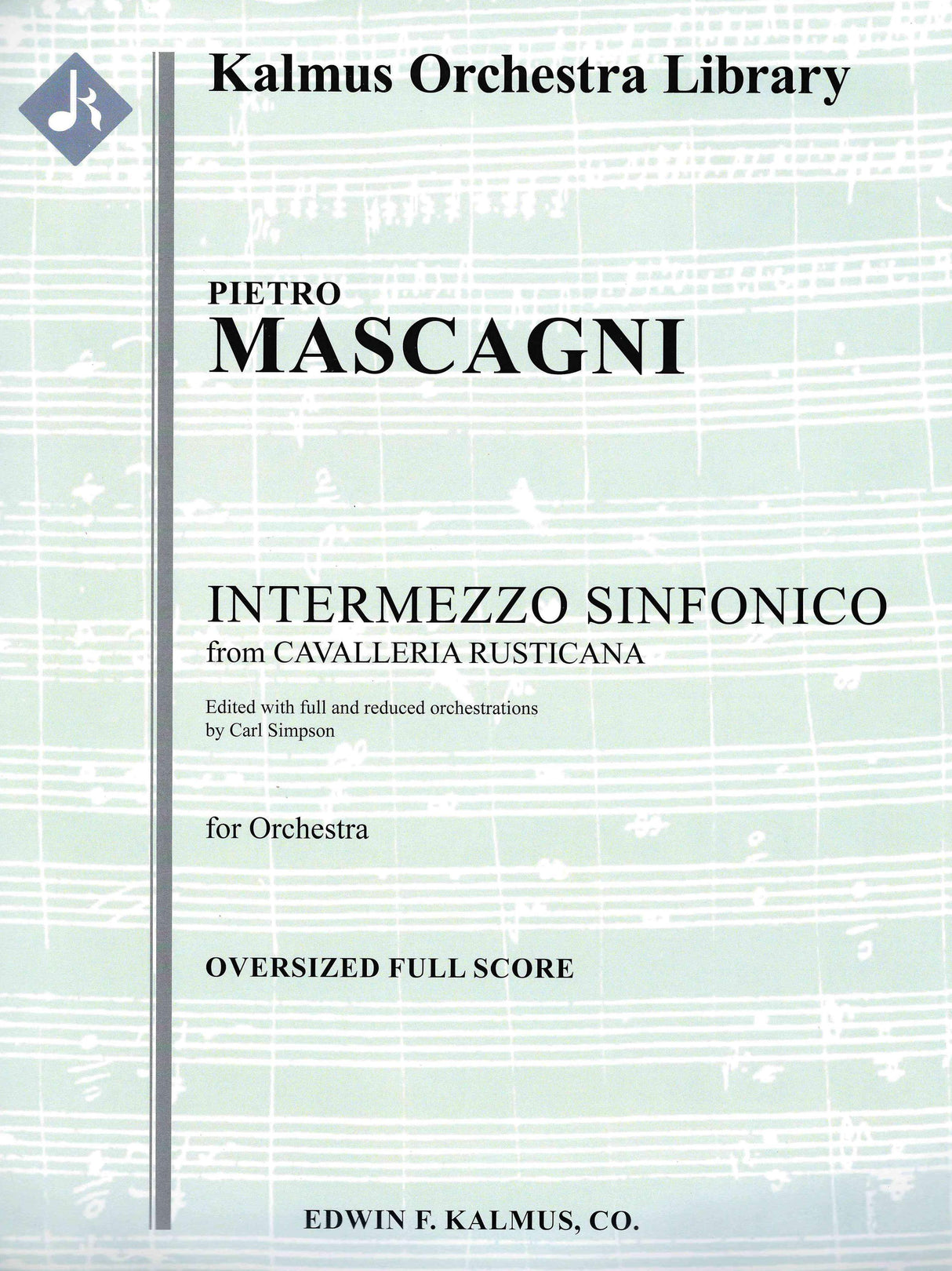 Mascagni: Intermezzo Sinfonico from "Cavalleria Rusticana" (arr. for orchestra)