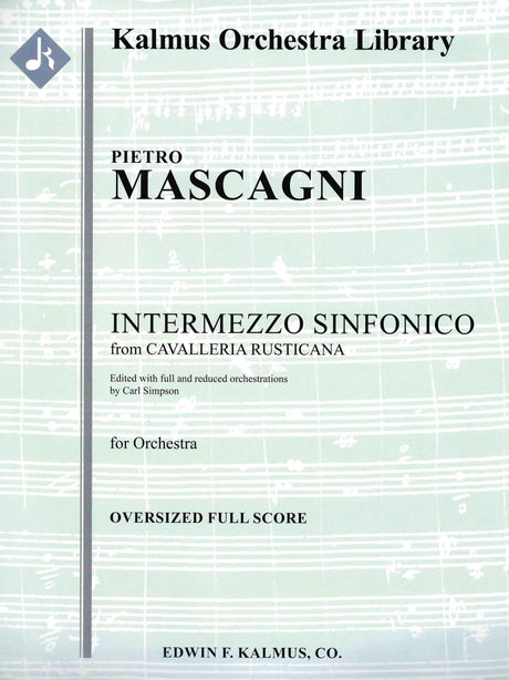 Mascagni: Intermezzo Sinfonico from "Cavalleria Rusticana" (arr. for orchestra)
