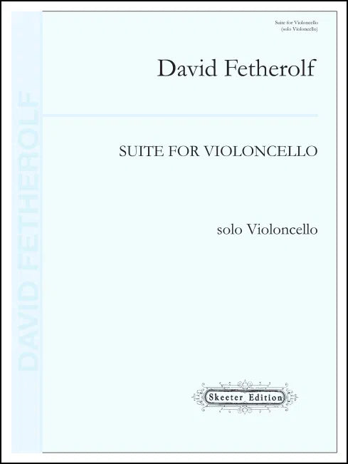 Fetherolf: Cello Suite
