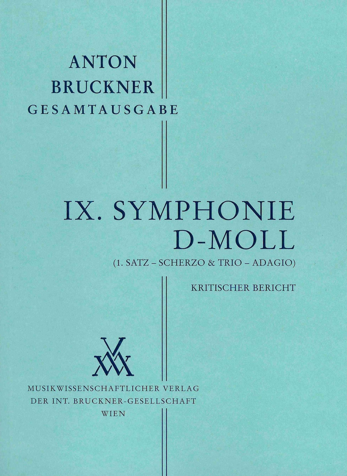 Bruckner: Symphony No. 9 in D Minor