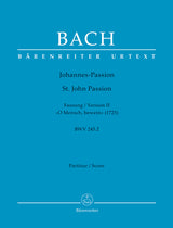 Bach: St. John Passion, BWV 245 - 1725 Version