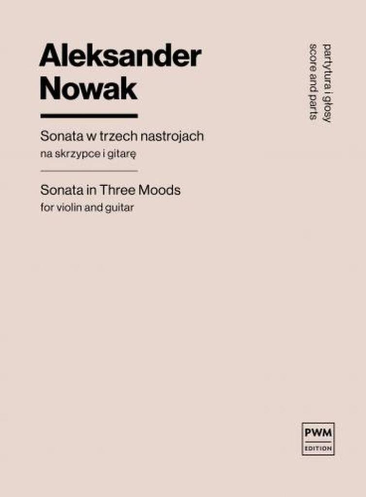 Nowak: Sonata in Three Moods