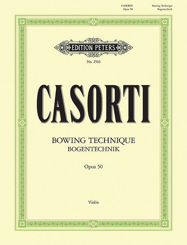 Casorti: Bowing Technique for Violin, Op. 50