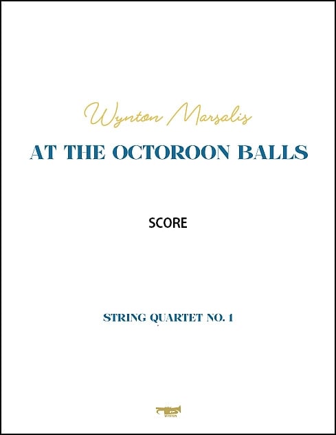 Marsalis: At the Octoroon Balls
