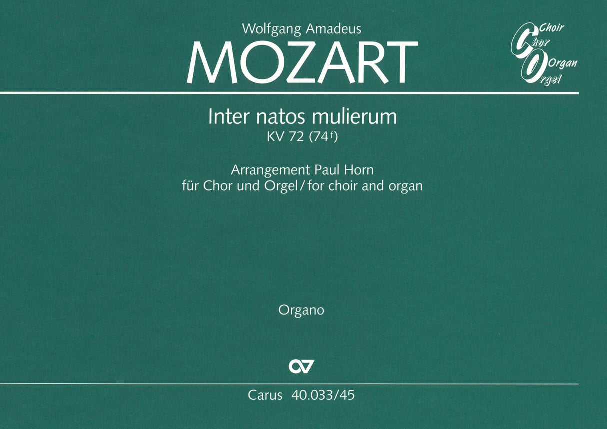 Mozart: Inter natos mulierum, K. 72 (74f) (arr. for choir & organ)