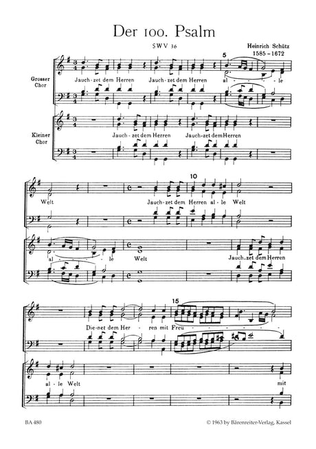 Schütz: Psalm 100 - "Jauchzet dem Herren, alle Welt", SWV 36