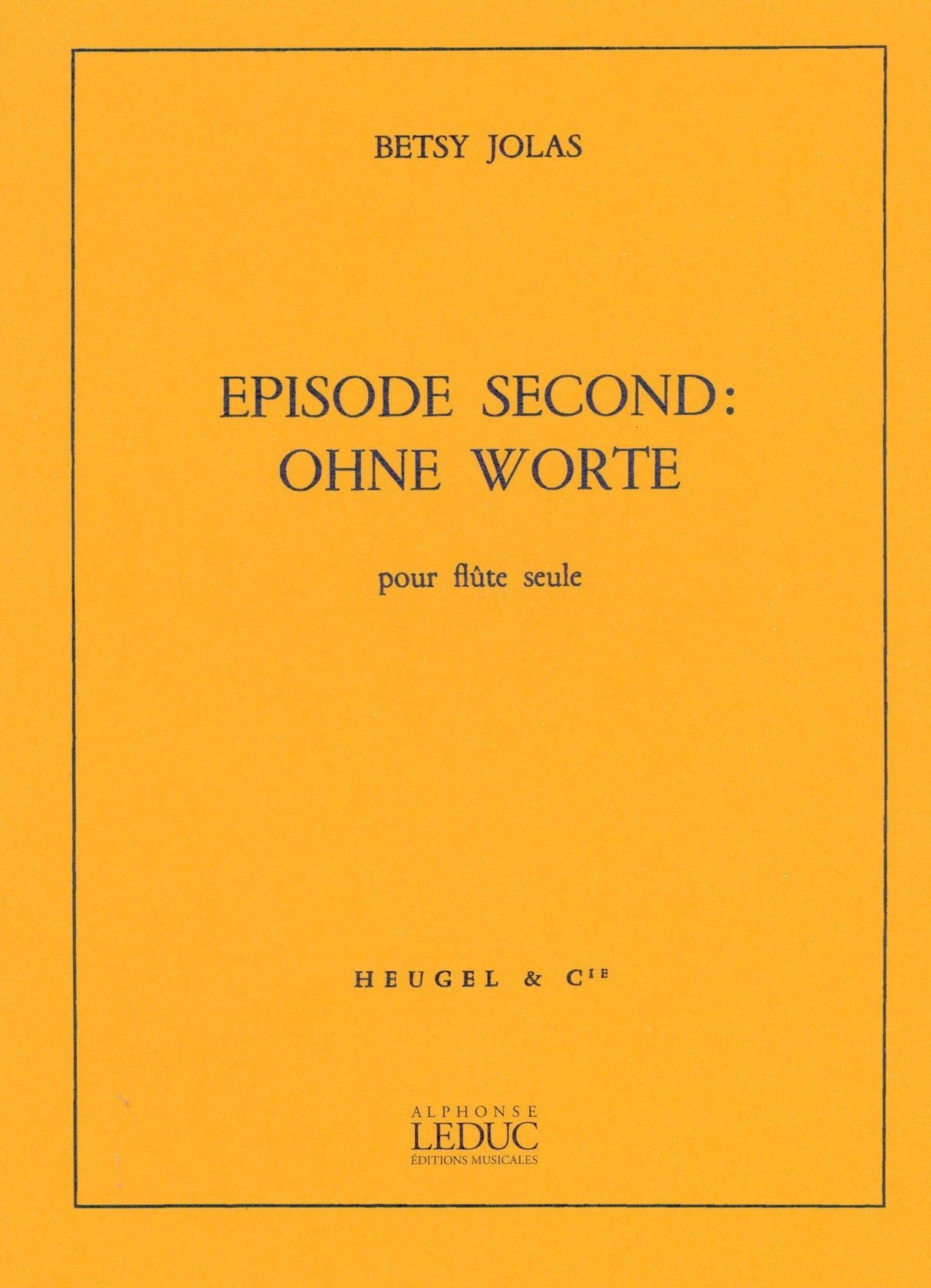 Jolas: Episode Second: Ohne Worte