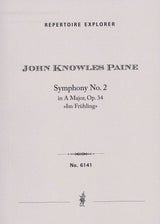Paine: Symphony No. 2 in A Major, Op. 34
