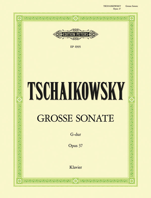 Tchaikovsky: Grand Sonata in G, Op. 37