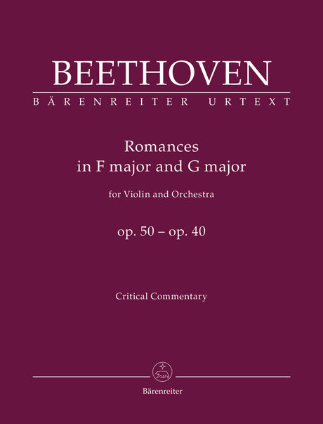 Beethoven: Romances in F Major, Op. 50 and G Major, Op. 40