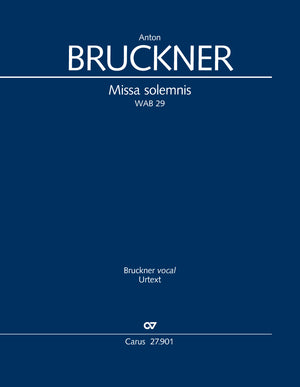 Bruckner: Missa solemnis, WAB 29