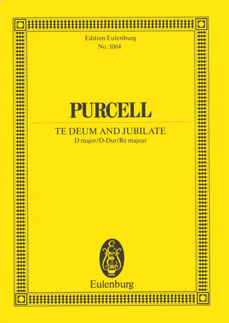 Purcell: Te Deum and Jubilate Deo in D Major