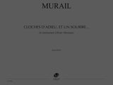 Murail: Cloches d'adieu, et un sourire...