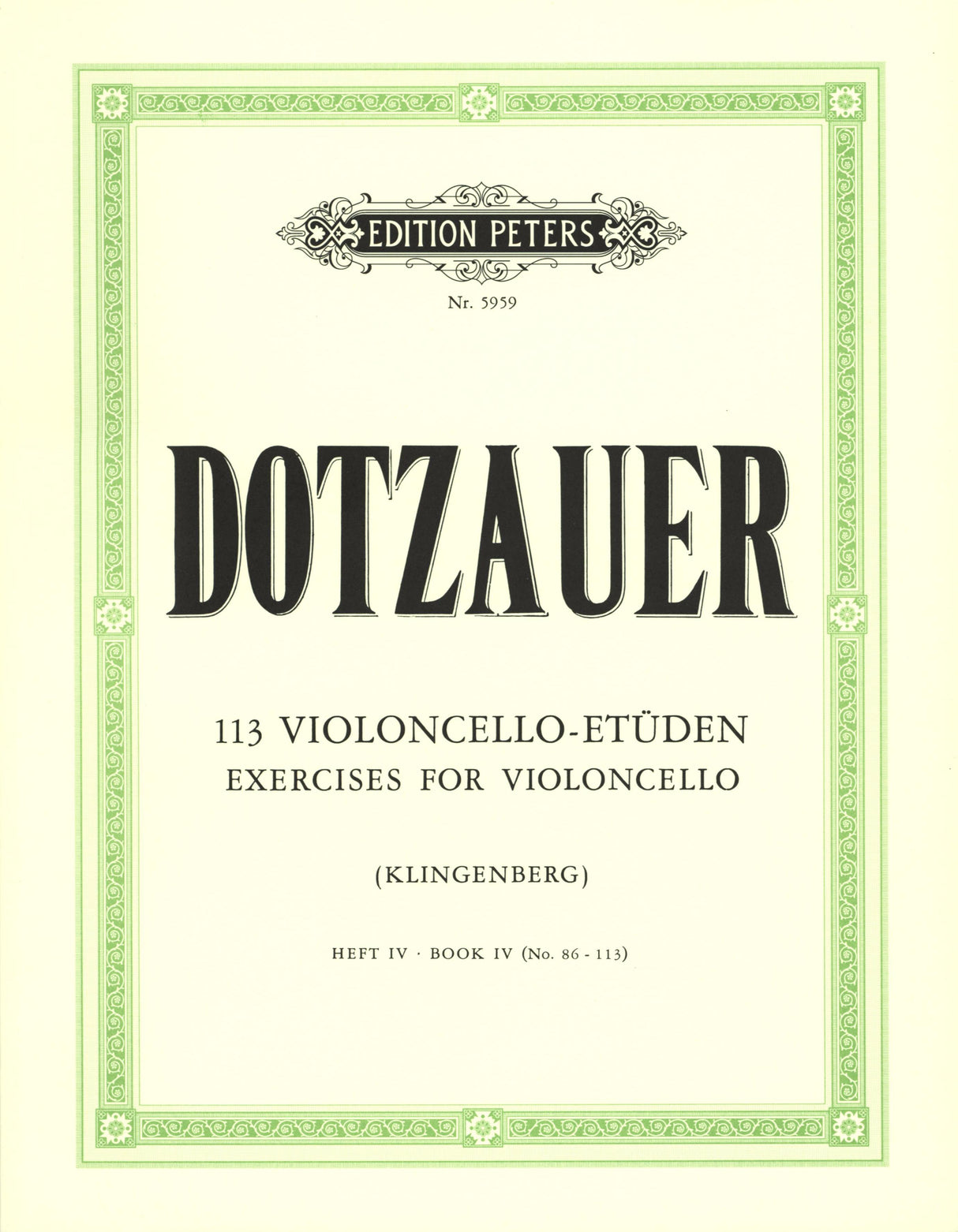 Dotzauer: 113 Cello Exercises - Volume 4 (Nos. 86-113)
