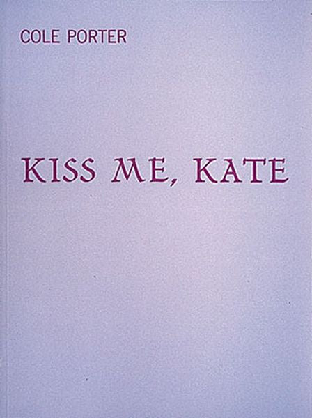 Porter: Kiss Me Kate