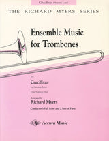 Lotti: Crucifixus (arr. for trombone ensemble)