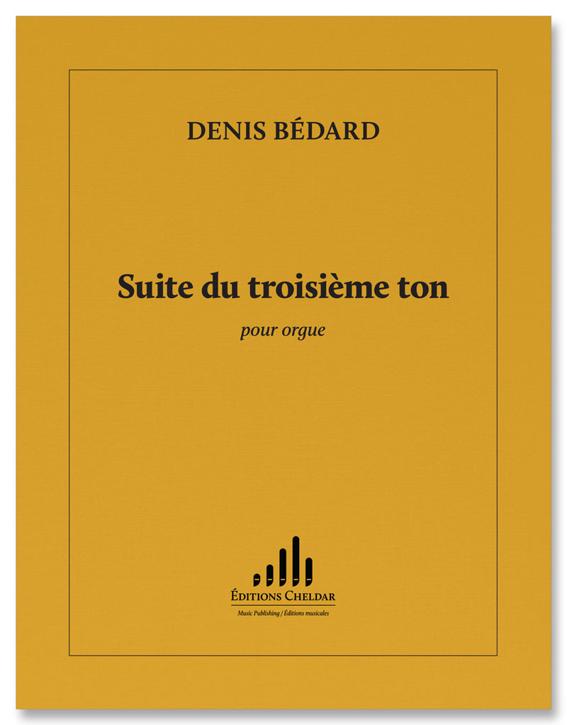 Bédard: Suite du troisième ton